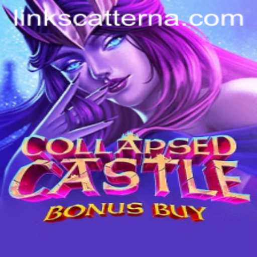 Unveiling the Excitement of CollapsedCastleBonusBuy